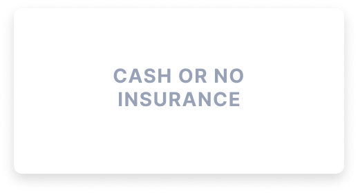 Cash or No Insurance